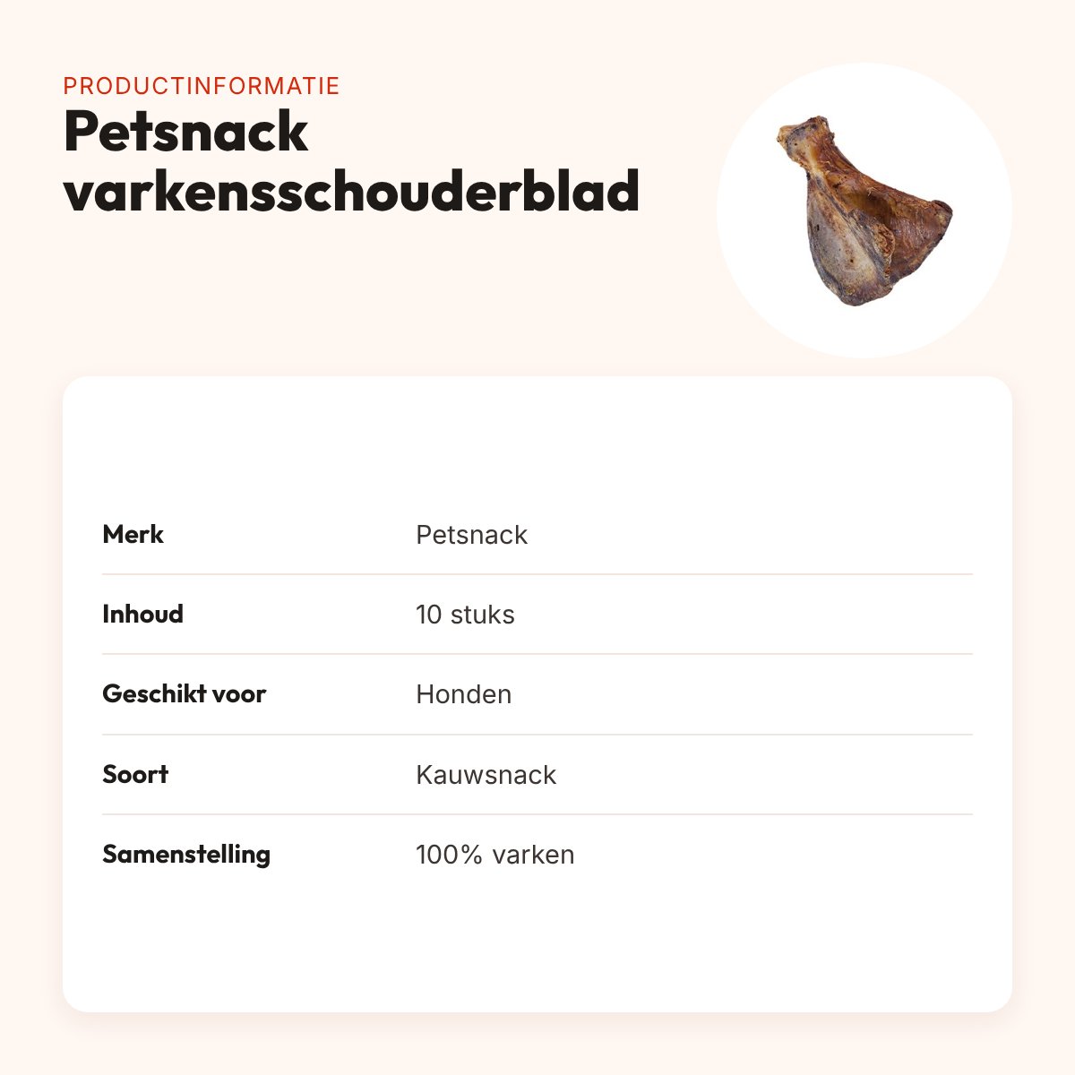 Petsnack varkensschouderblad kauwsnack – 100% varken, 10 stuks – productinformatie