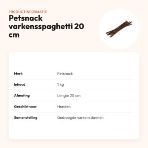 Petsnack varkensspaghetti 20 cm 1 kg – gedroogde darmen – productinformatie