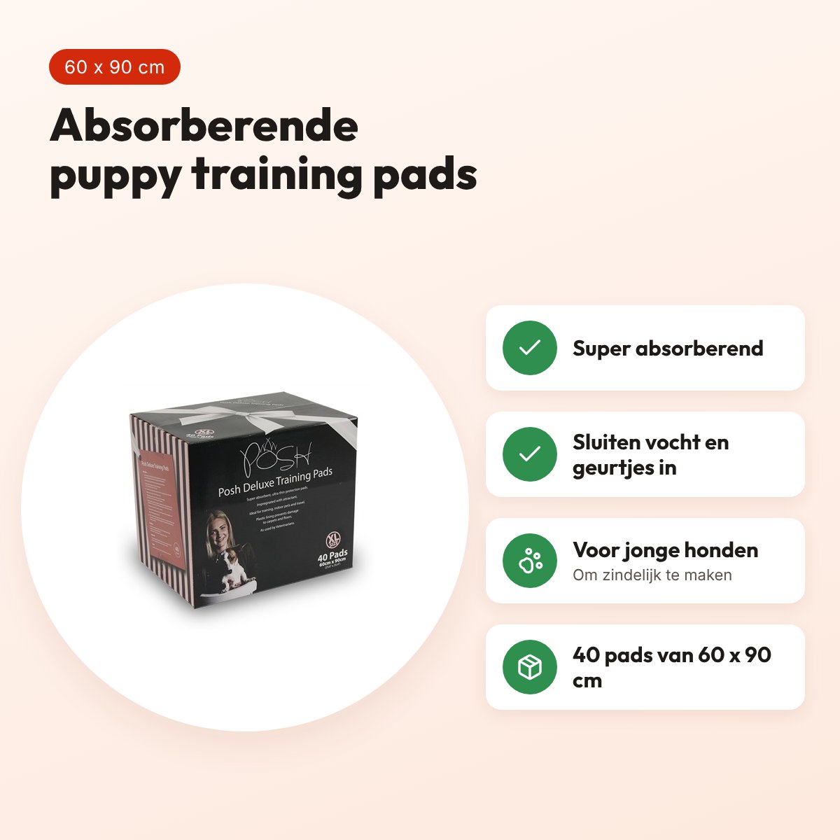 Posh Puppy training pads 60 x 90 cm – 40 stuks, absorberend – voordelen
