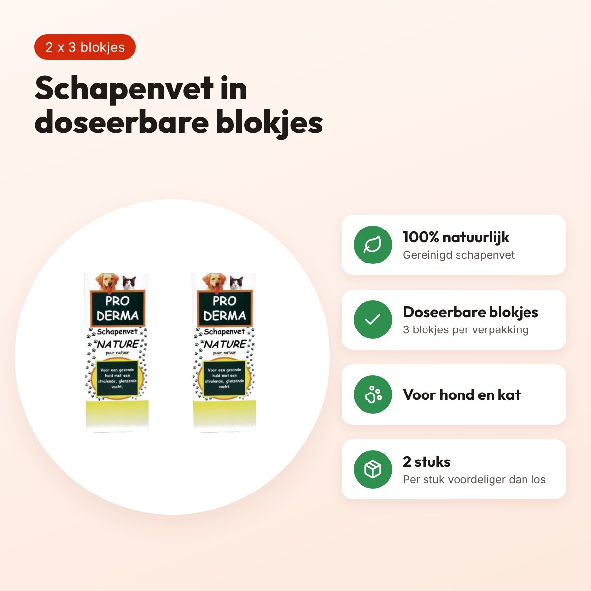 Proderma schapenvet naturel blokjes hond en kat – multipack 2 x 3 stuks – voordelen
