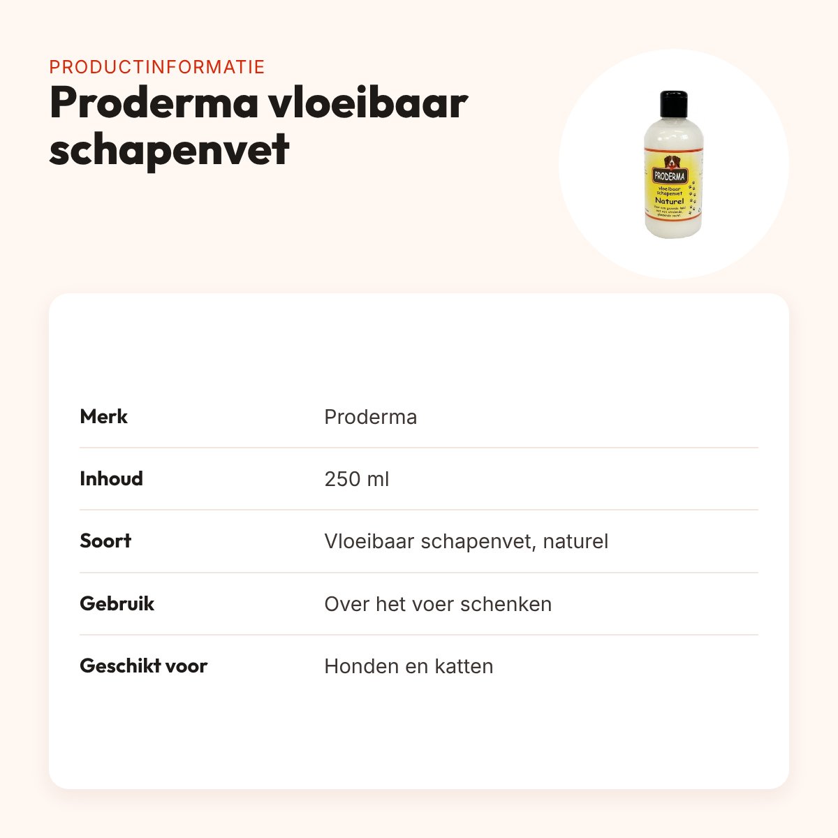 Proderma vloeibaar schapenvet naturel 250 ml – hond en kat – productinformatie