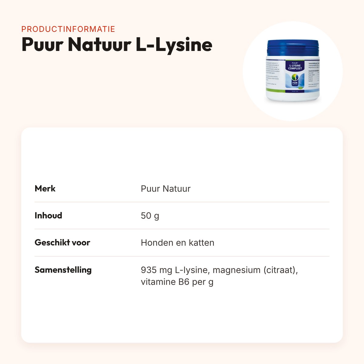 Puur Natuur L-Lysine 50 g – supplement voor hond en kat – productinformatie