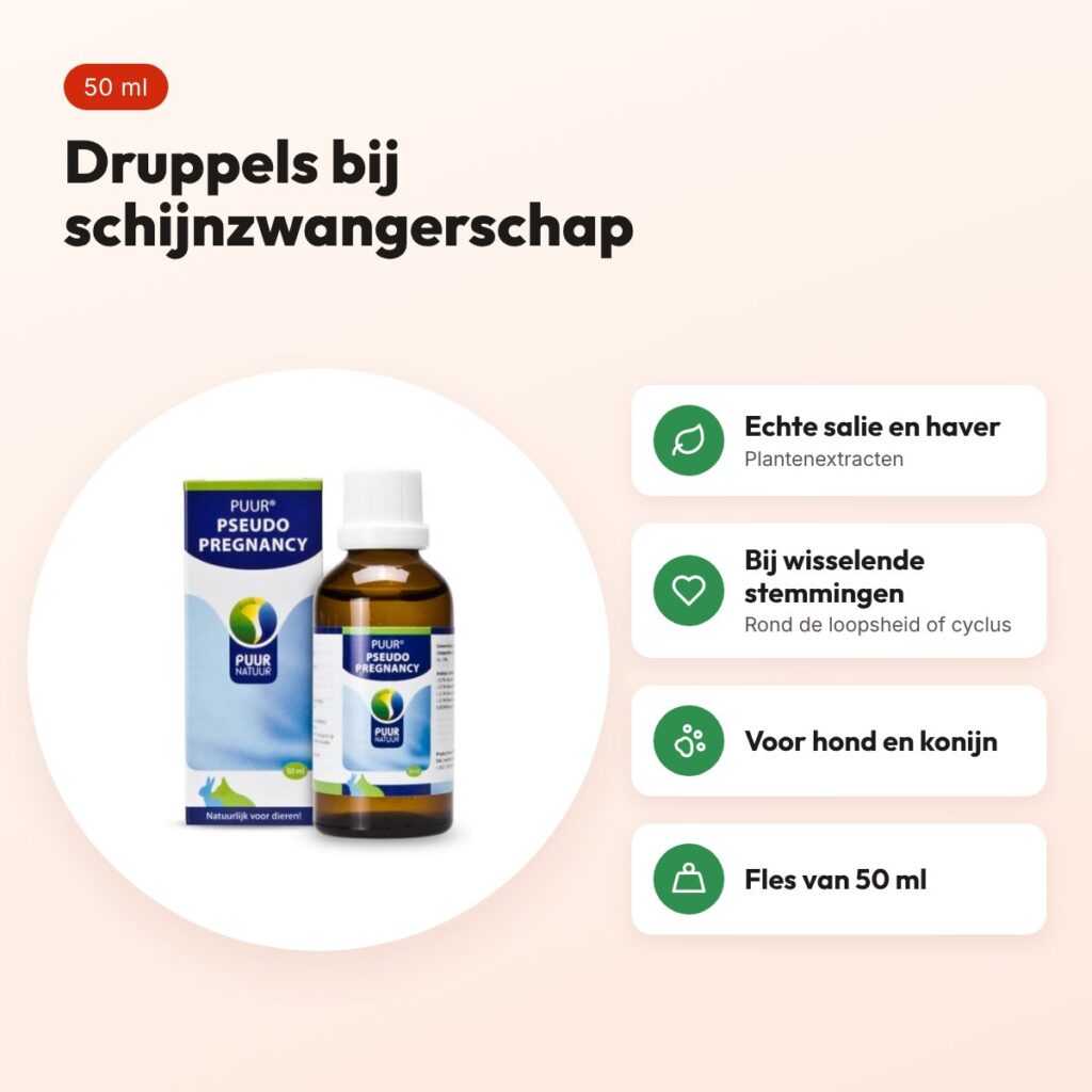 Puur Natuur Schijnzwanger druppels 50 ml – hond en konijn – voordelen