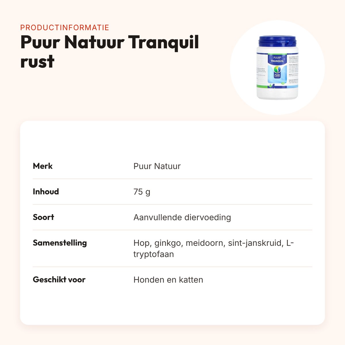 Puur Natuur Tranquil rust 75 g – voor hond en kat – productinformatie