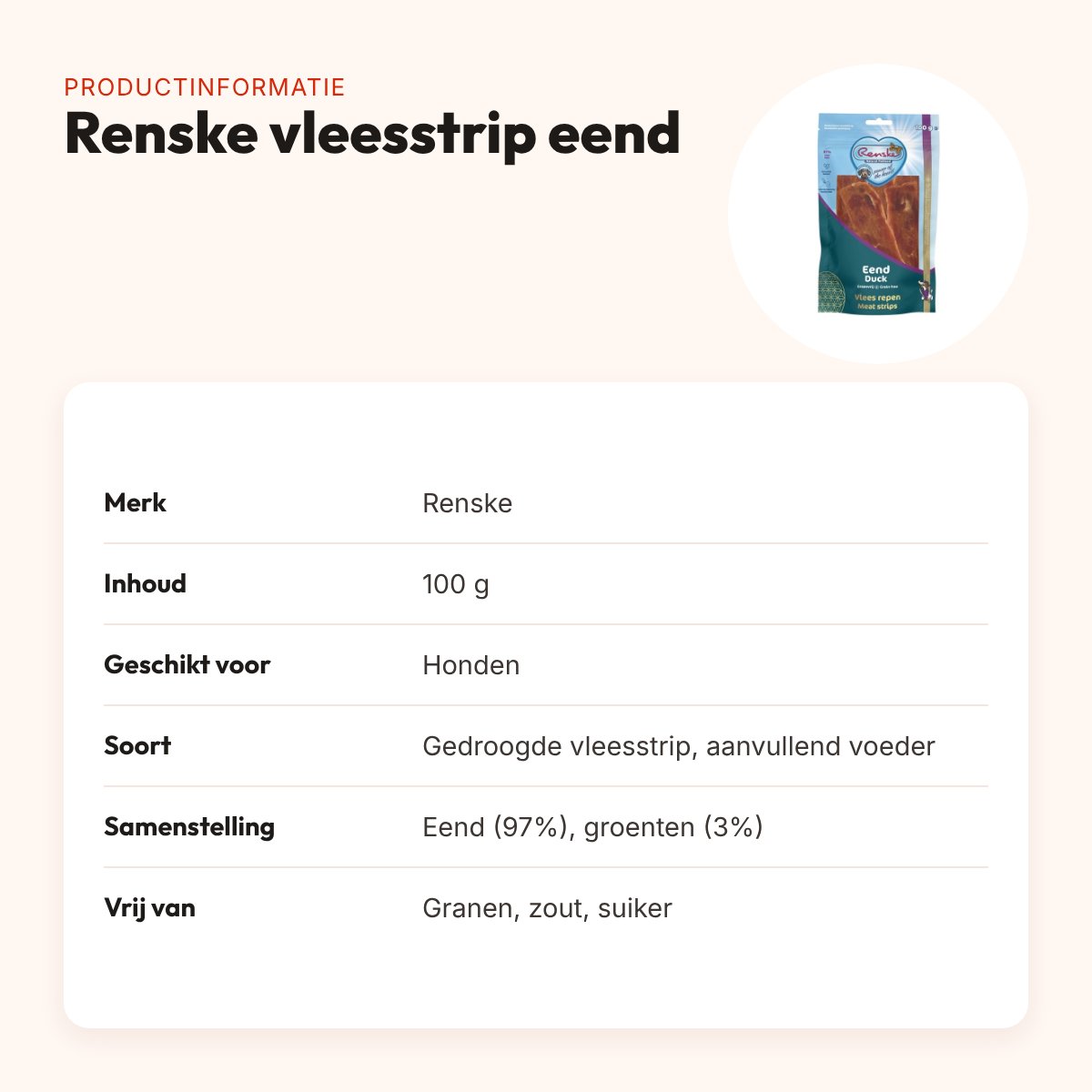 Renske gezonde beloning vleesstrip eend 100 g – graanvrij – productinformatie