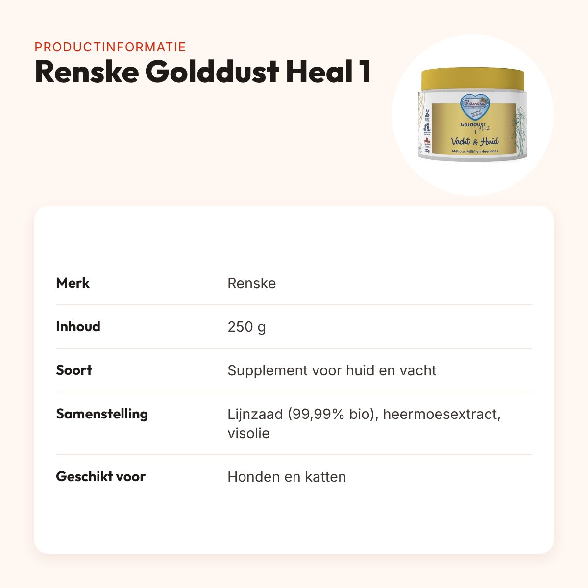 Renske Golddust Heal 1 huid en vacht 250 g – supplement hond en kat – productinformatie