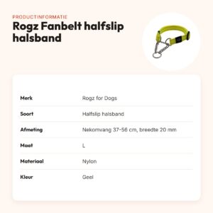 Rogz for Dogs Fanbelt halfslip halsband geel 20 mm – maat L, 37-56 cm – productinformatie