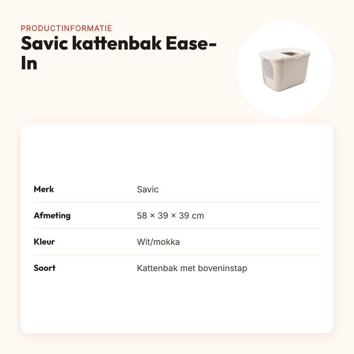 Savic kattenbak Ease-In wit/mokka 58 x 39 x 39 cm – boveninstap – productinformatie