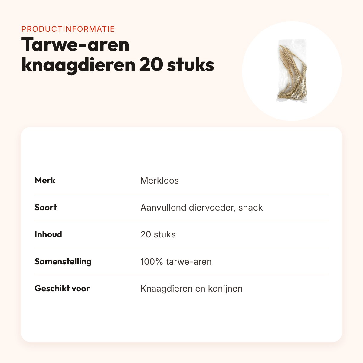 Tarwe-aren voor knaagdieren en konijnen 20 stuks – snack – productinformatie