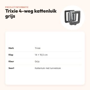 Trixie 4-weg kattenluik grijs 20 x 22 cm – met tunnelstuk, geluidsarm – productinformatie