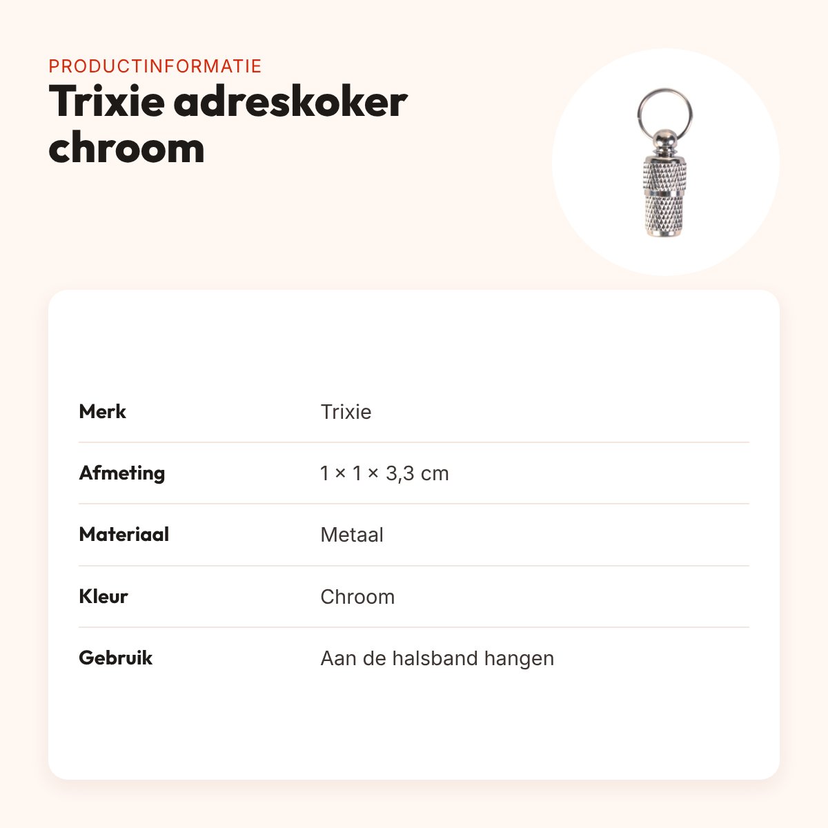 Trixie adreskoker chroom 1 x 1 x 3,3 cm – metaal – productinformatie
