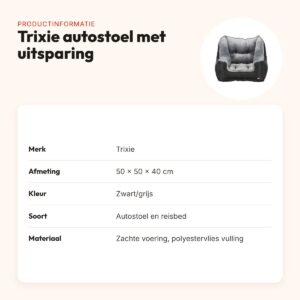 Trixie autostoel zwart/grijs 50 x 50 x 40 cm – met gordeluitsparing – productinformatie