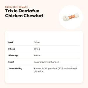 Trixie Dentafun Chicken Chewbot kauwbot runderhuid en kip 40 cm 500 g – productinformatie