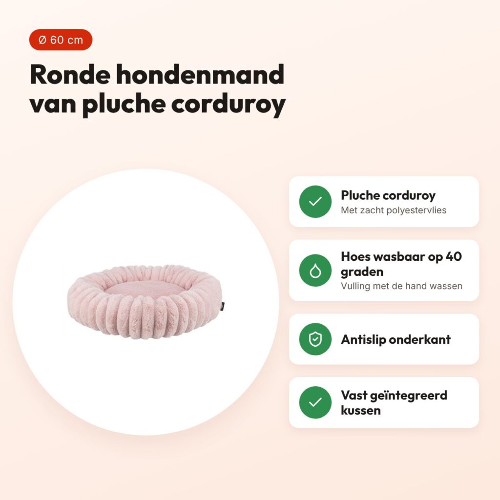 Trixie hondenmand Lonni rond roze 60 cm – pluche corduroy, antislip – voordelen