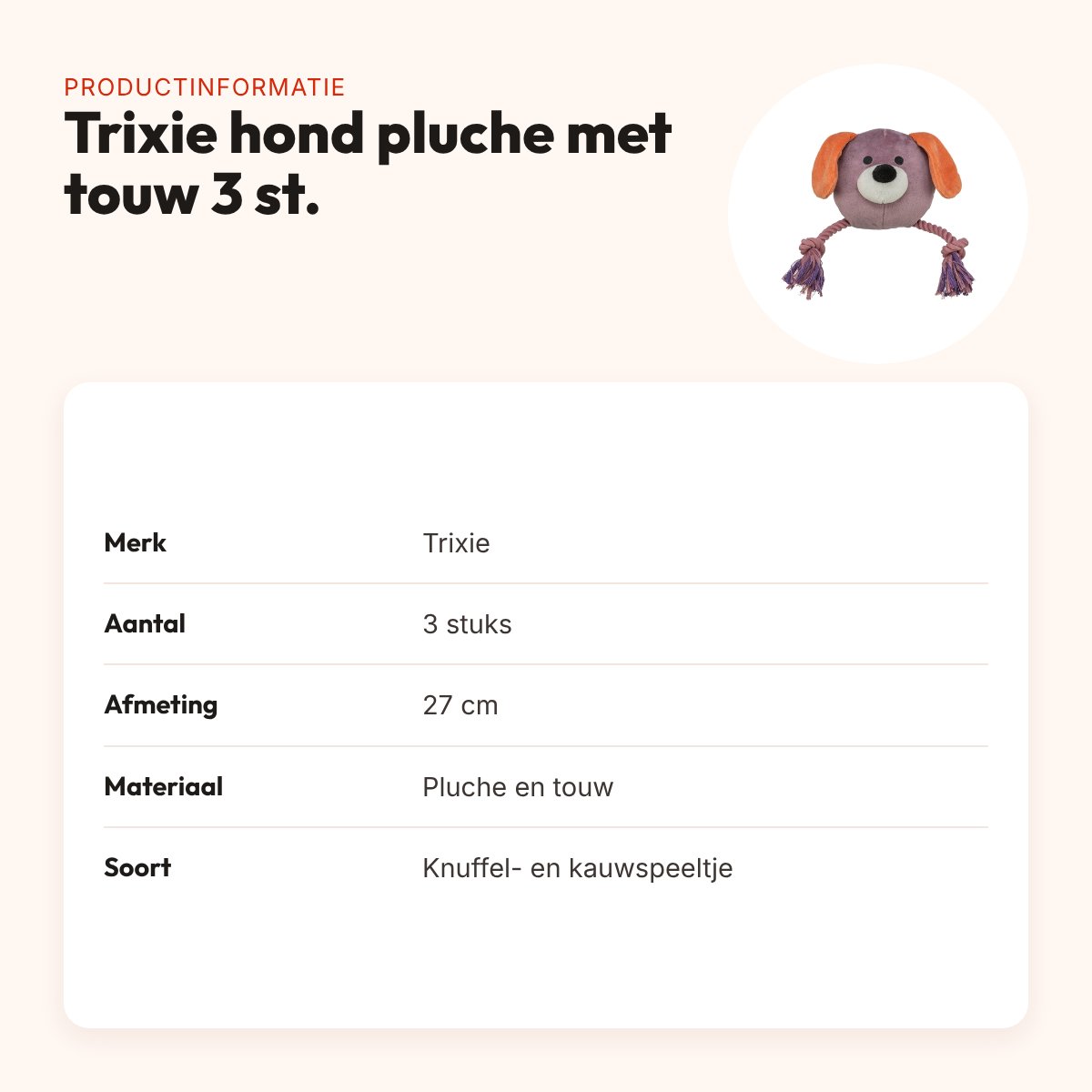 Trixie hondenspeeltje hond pluche met touw 27 cm – 3 stuks – productinformatie