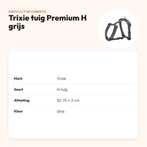 Trixie hondentuig Premium H grijs 52-75 x 2 cm – verstelbaar – productinformatie