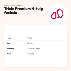 Trixie hondentuig Premium H-tuig fuchsia 42-60 x 1,5 cm – verstelbaar – productinformatie