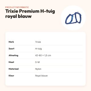 Trixie hondentuig Premium H-tuig royal blauw 42-60 x 1,5 cm – maat S-M – productinformatie