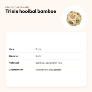 Trixie hooibal van bamboe 5 cm – knaagspeelgoed gevuld met hooi – productinformatie