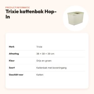 Trixie kattenbak Hop-In grijs/groen 38 x 58 x 39 cm – boveningang – productinformatie