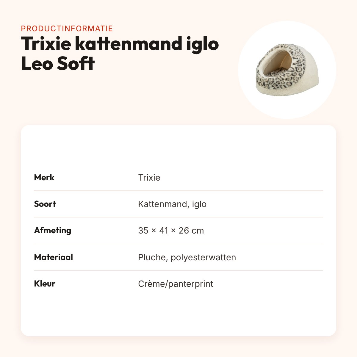 Trixie kattenmand iglo Leo Soft pluche crème/panterprint 35 x 41 x 26 cm – productinformatie
