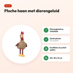 Trixie pluche haan met dierengeluid 60 cm – met ritselfolie – voordelen