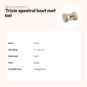 Trixie speelrol hout met bel 5 x 3,5 cm – beige – productinformatie