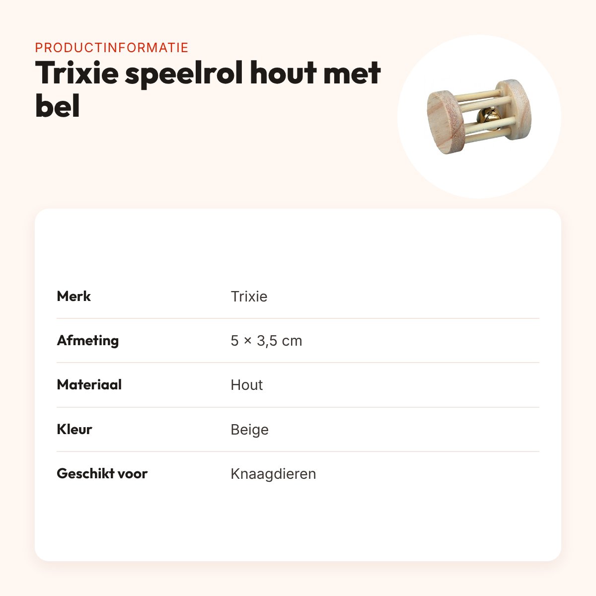 Trixie speelrol hout met bel 5 x 3,5 cm – beige – productinformatie