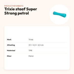 Trixie staaf Super Strong TPR petrol 22 x 4,5 x 4,5 cm – hondenspeeltje – productinformatie