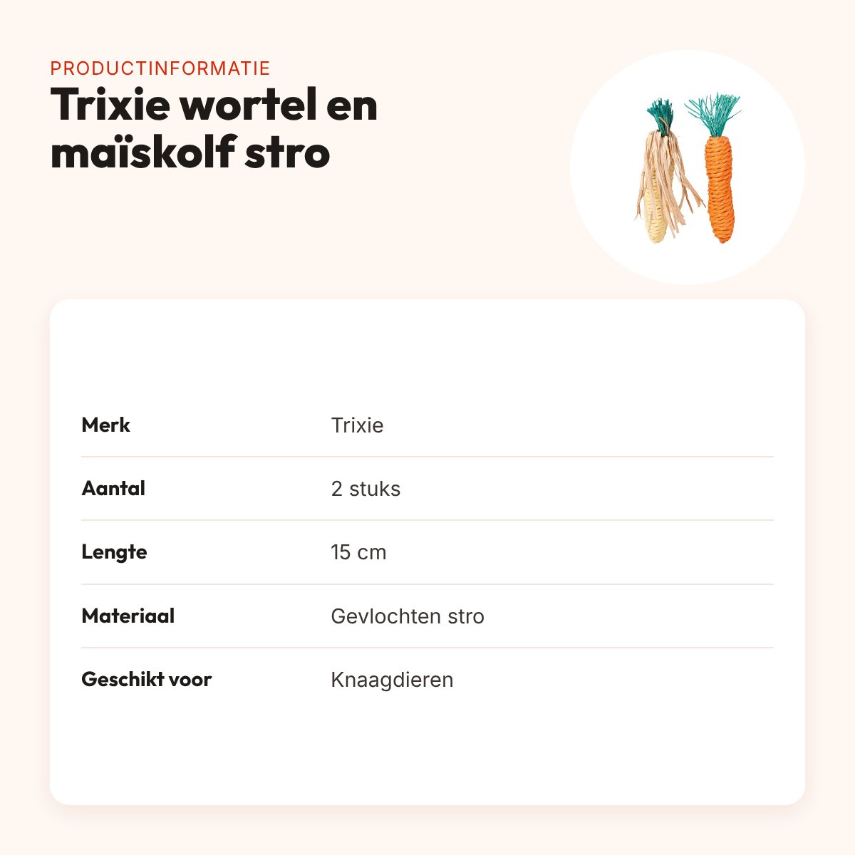 Trixie wortel en maïskolf van stro 15 cm – knaagspeelgoed, 2 stuks – productinformatie