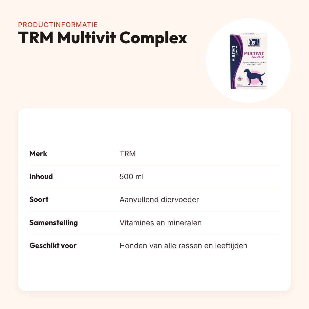 TRM Multivit Complex 500 ml – vitaminen en mineralen voor honden – productinformatie
