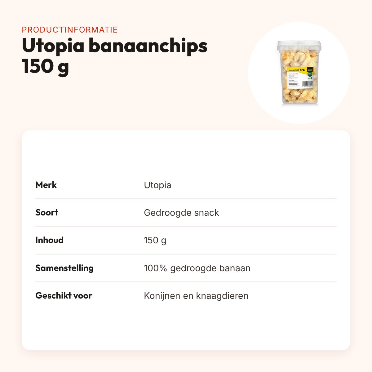 Utopia bananenchips 150 g – gedroogde fruitsnack voor knaagdieren – productinformatie