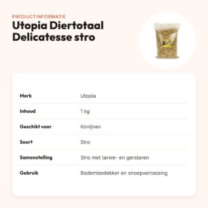 Utopia Diertotaal Delicatesse stro 1 kg – bodembedekker voor konijnen – productinformatie