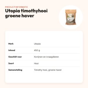 Utopia timothyhooi met groene haver 450 g – voor konijnen en knaagdieren – productinformatie
