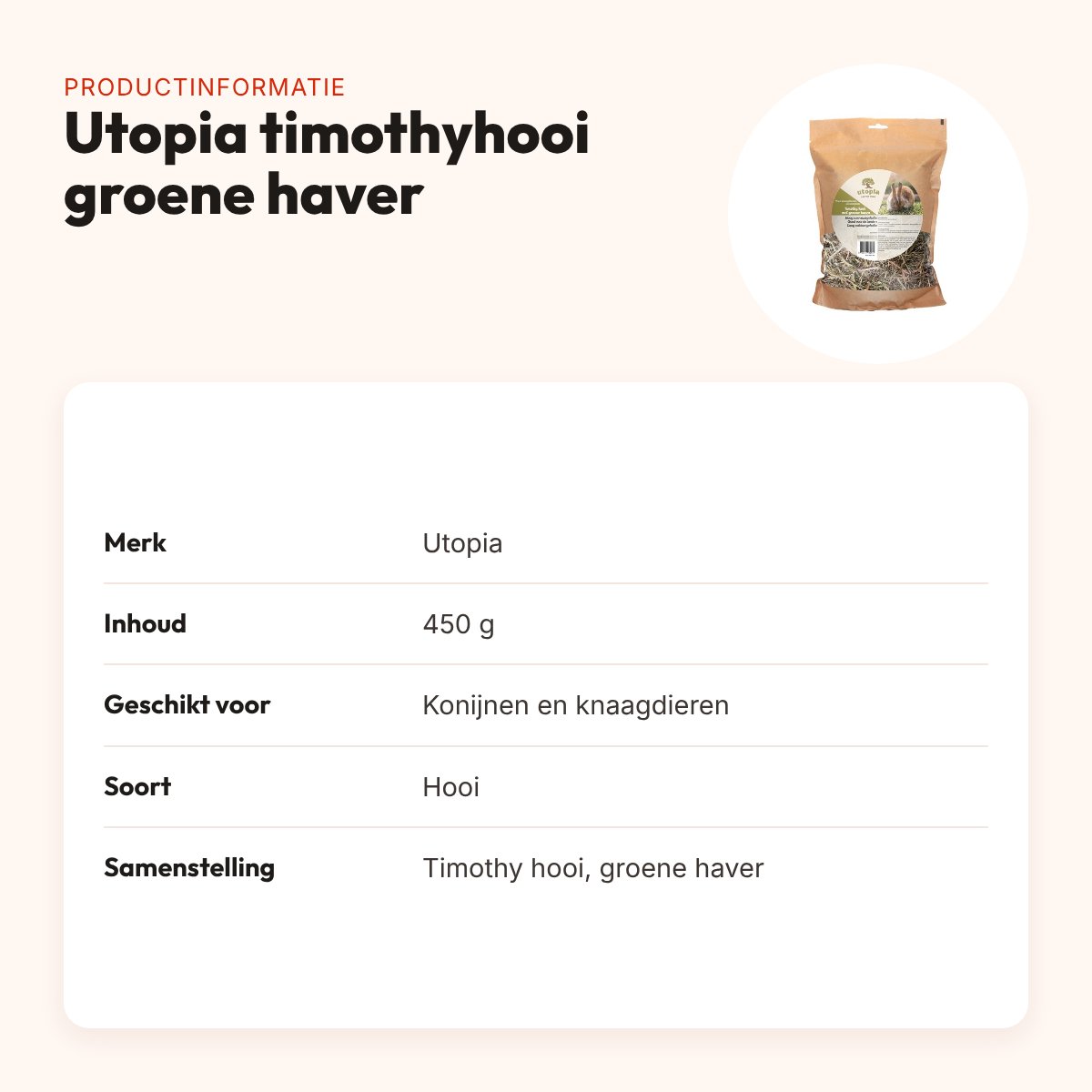 Utopia timothyhooi met groene haver 450 g – voor konijnen en knaagdieren – productinformatie