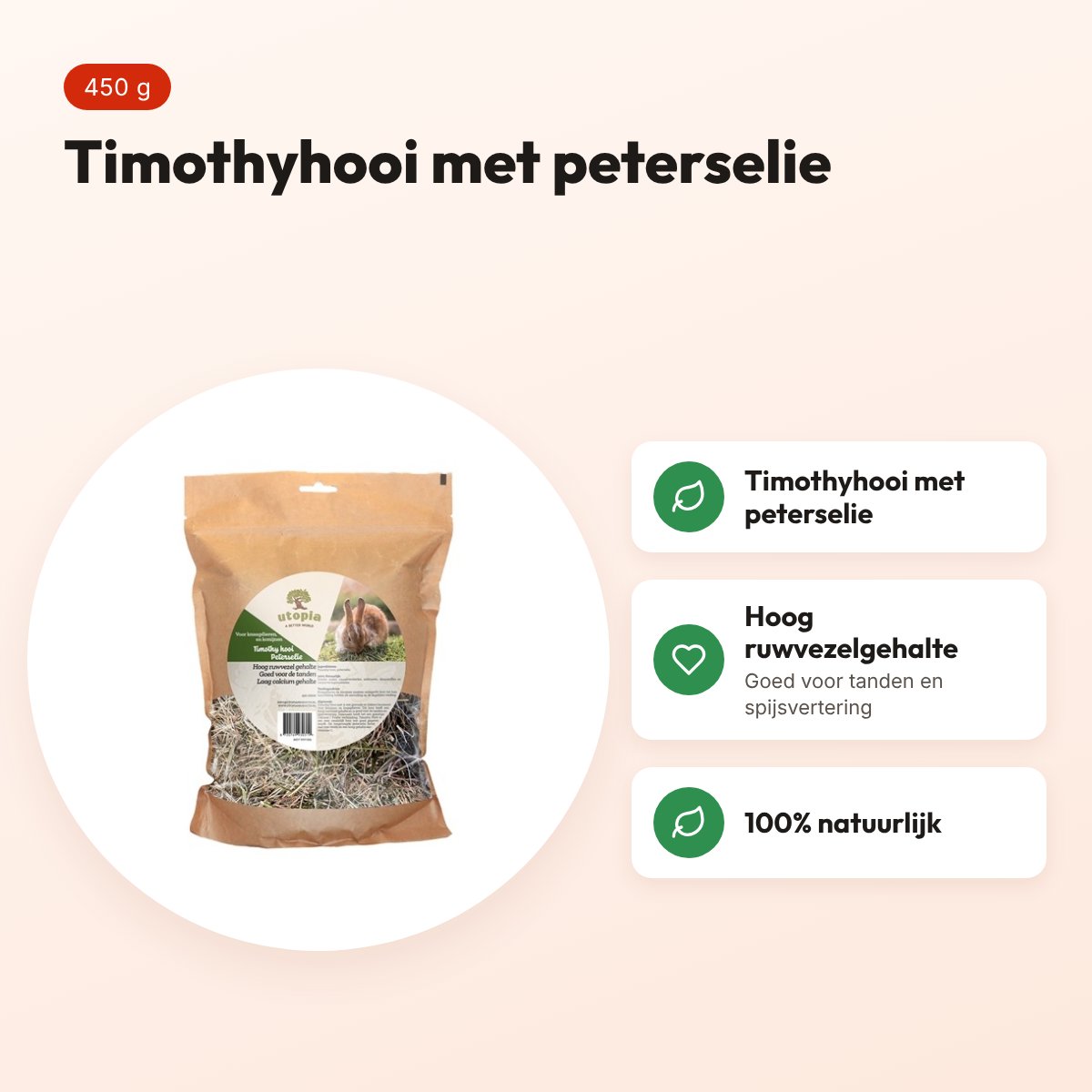 Utopia timothyhooi met peterselie 450 g – voor konijnen en knaagdieren – voordelen