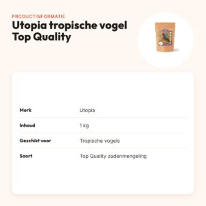 Utopia vogelvoer tropische vogels Top Quality 1 kg – met tijmpoeder – productinformatie