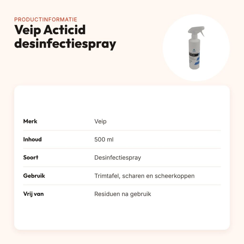 Veip Acticid desinfectiespray voor materialen 500 ml – trimtafel en scharen – productinformatie