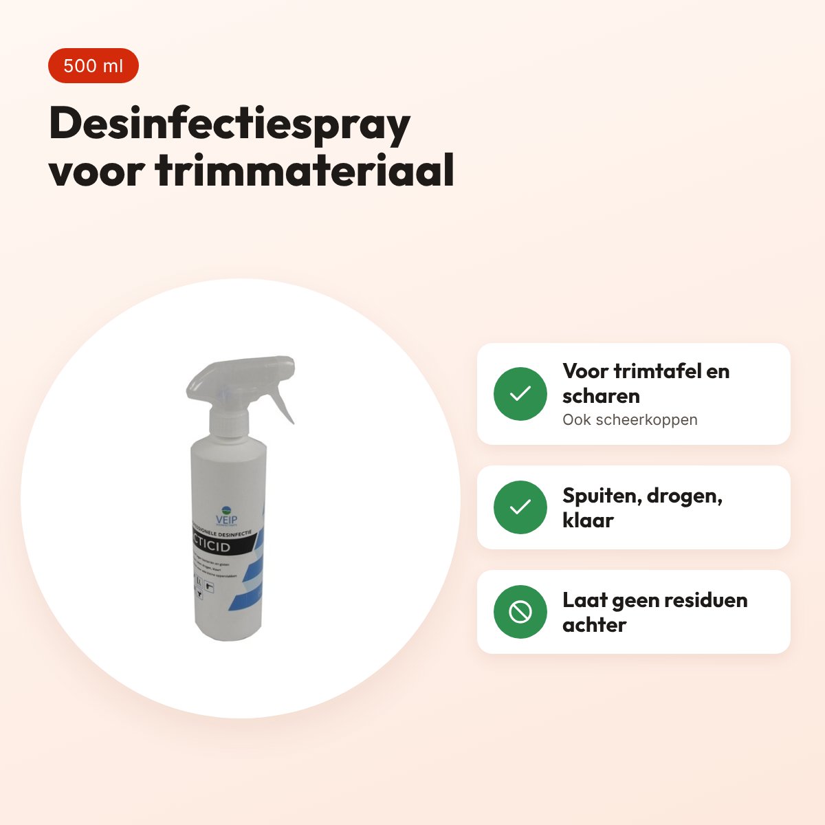 Veip Acticid desinfectiespray voor materialen 500 ml – trimtafel en scharen – voordelen