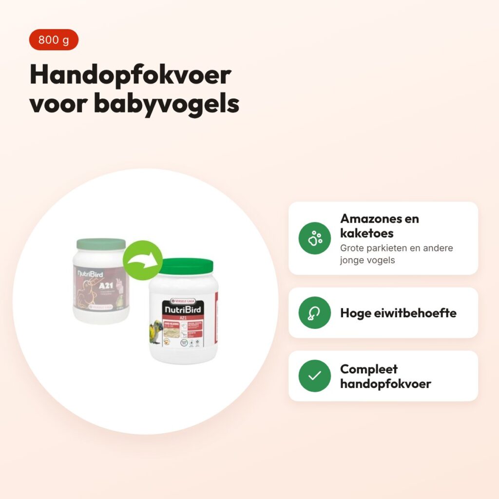 Versele-Laga Nutribird A21 handopfokvoer babyvogels 800 g – voordelen