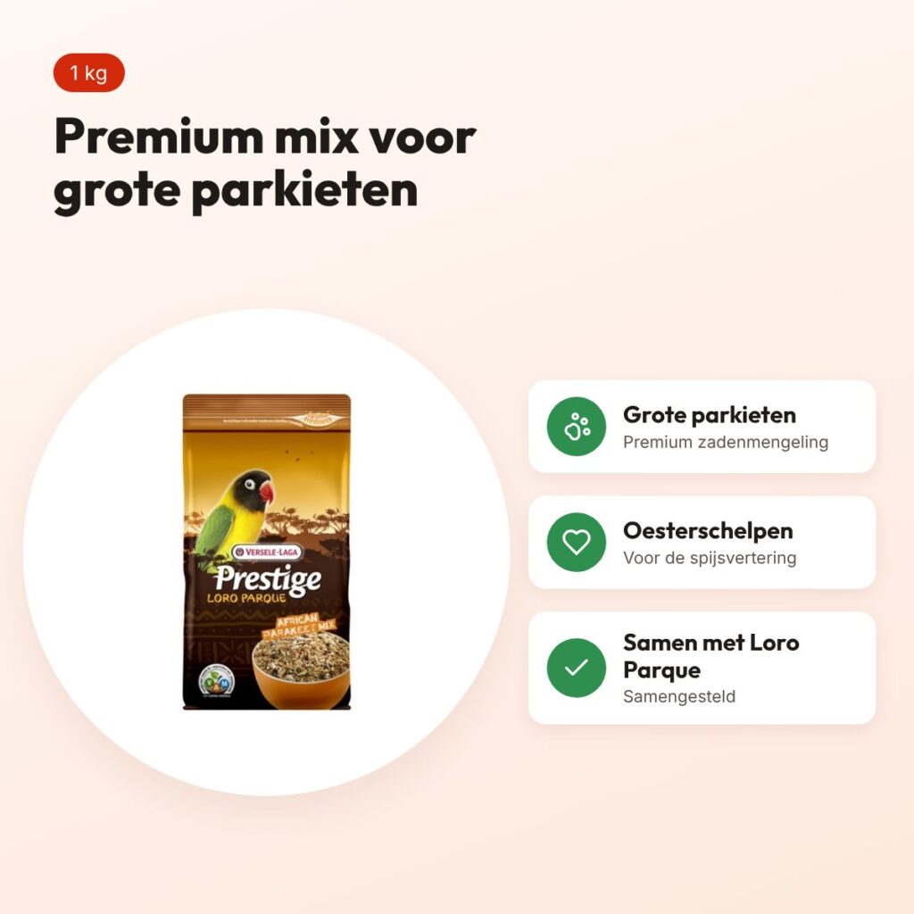 Versele-Laga Prestige Premium Loro Parque Afrikaanse Grote Parkiet Mix 1 kg – voordelen