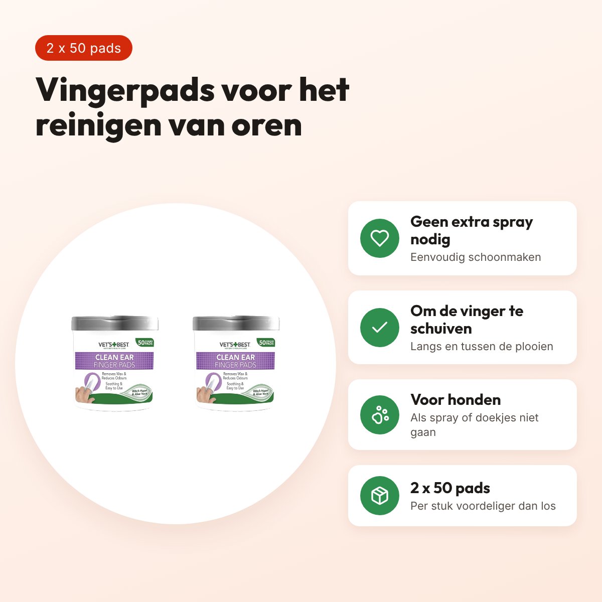Vet's Best Clean Ear Finger Pads hond 50 stuks – multipack 2 stuks – voordelen