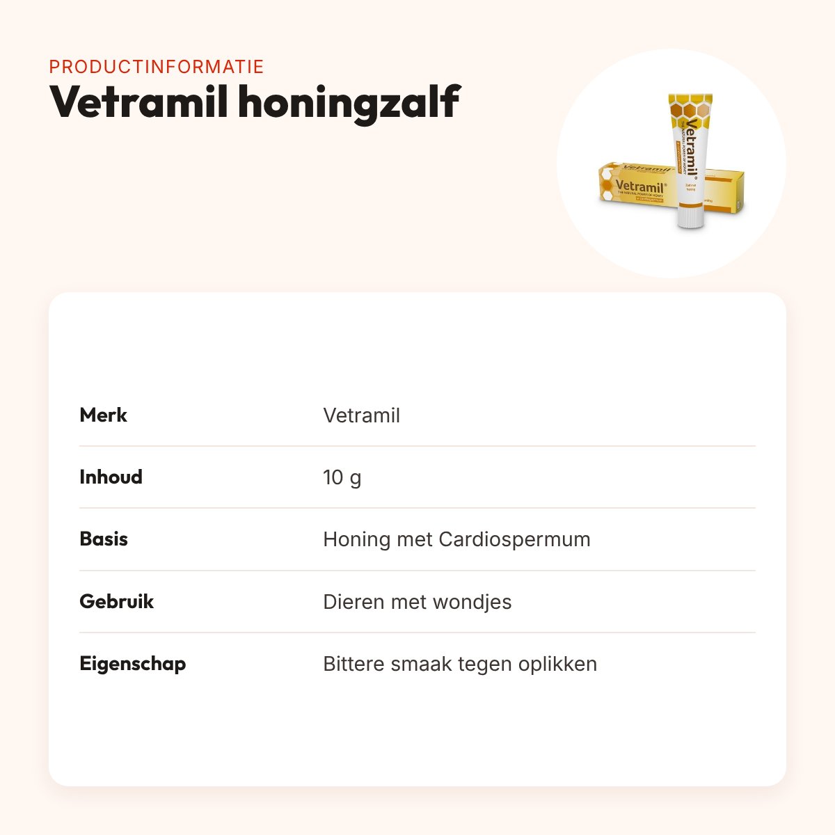 Vetramil honingzalf met Cardiospermum 10 g – voor dieren met wondjes – productinformatie