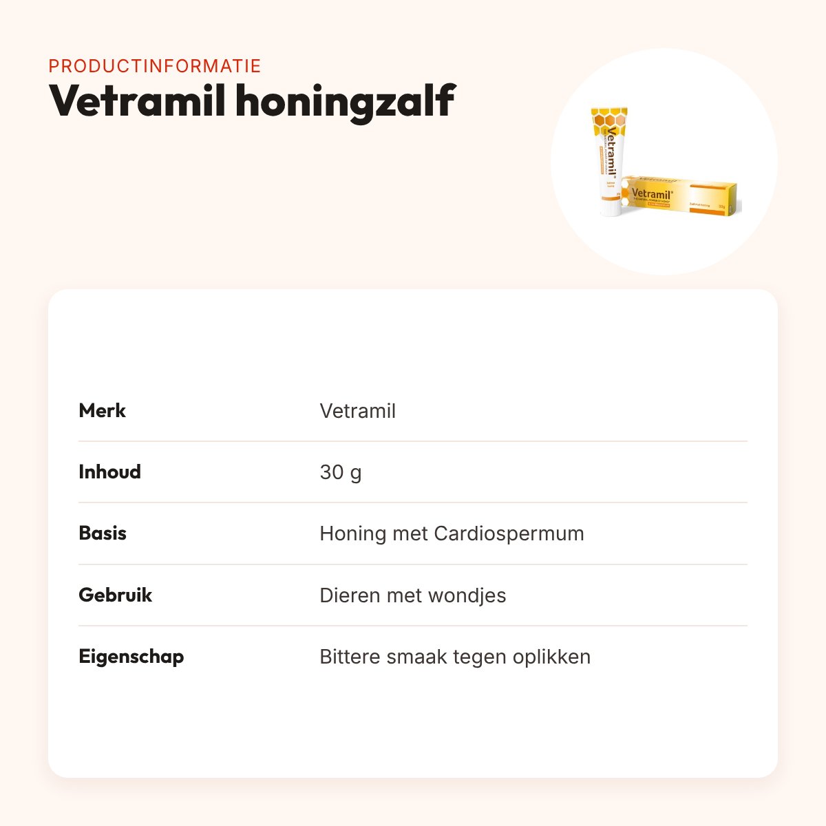 Vetramil honingzalf met Cardiospermum 30 g – voor dieren met wondjes – productinformatie