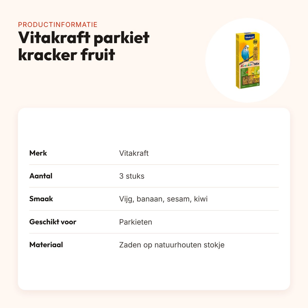 Vitakraft parkiet kracker vijg, banaan, sesam en kiwi 3 in 1 – 3 stuks – productinformatie