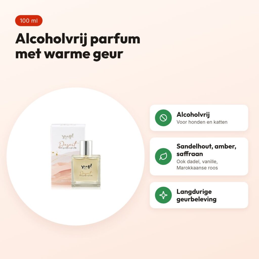 Yuup Desert parfum 100 ml – alcoholvrij, voor honden en katten – voordelen