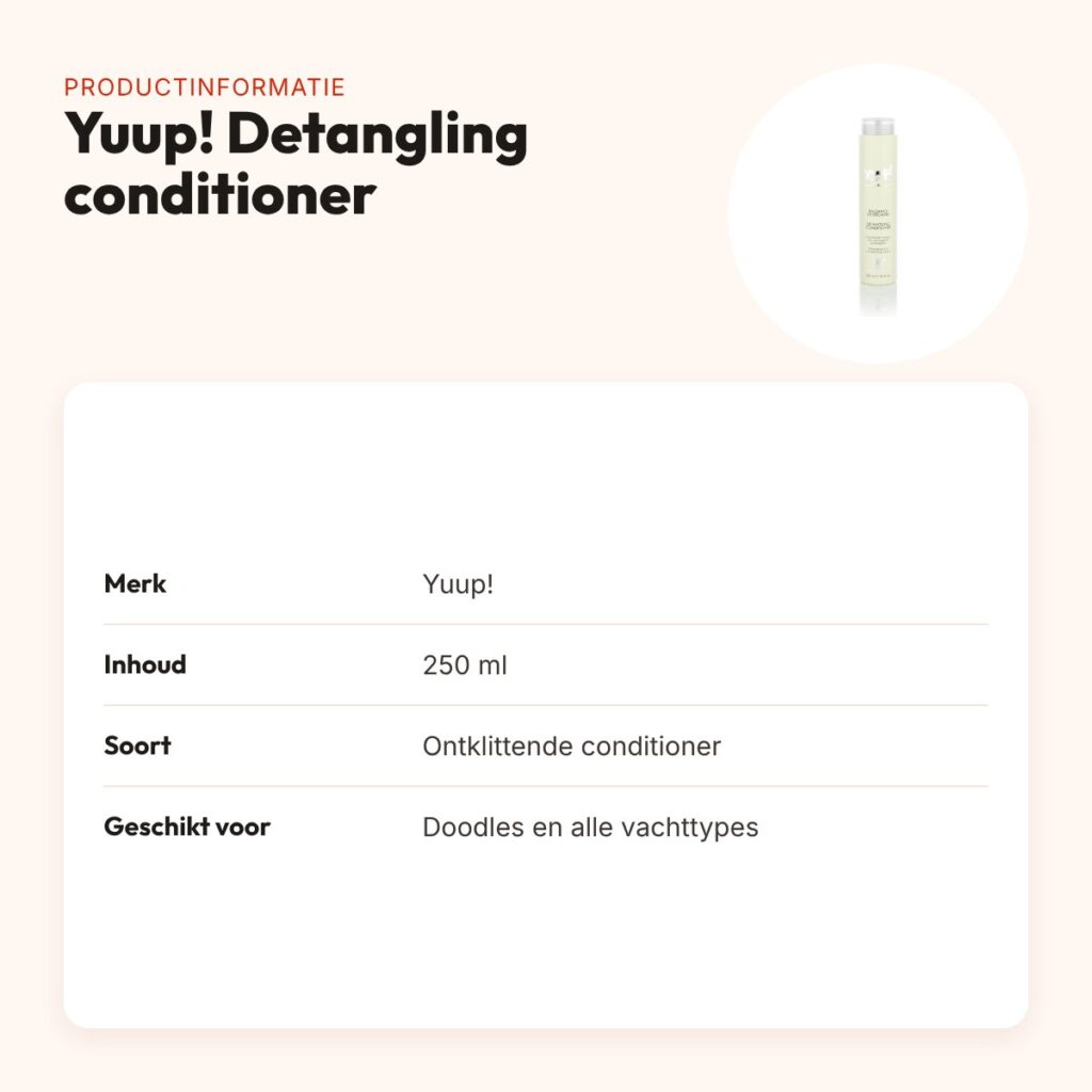 Yuup! Detangling conditioner 250 ml – voor doodles en geklitte vacht – productinformatie
