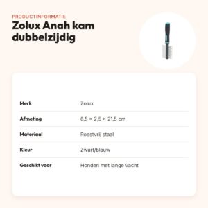 Zolux Anah hondenkam dubbelzijdig combi/grove tanden 6,5 x 2,5 x 21,5 cm – productinformatie