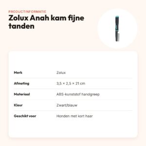 Zolux Anah hondenkam fijne tanden 3,5 x 2,5 x 21 cm – voor kort haar – productinformatie