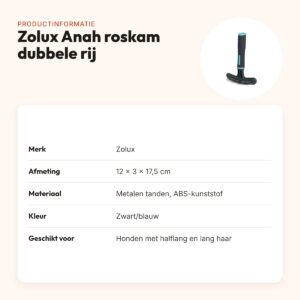 Zolux Anah roskam dubbele rij metalen tanden 12 x 3 x 17,5 cm – productinformatie
